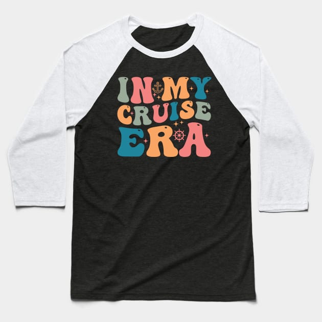 In My Cruise Era Baseball T-Shirt by aesthetice1